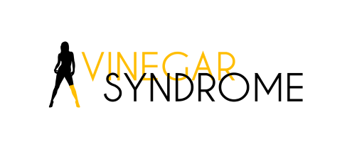 Vinegar Syndrome