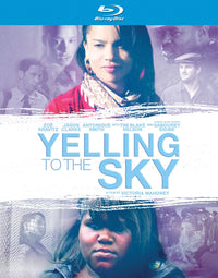 Yelling To The Sky (Blu-Ray)
