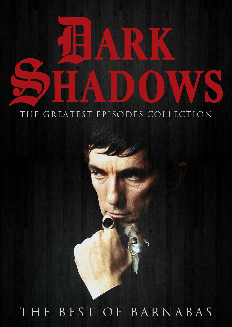 Dark Shadows Greatest Episodes Collection: The Best Of Barnabas