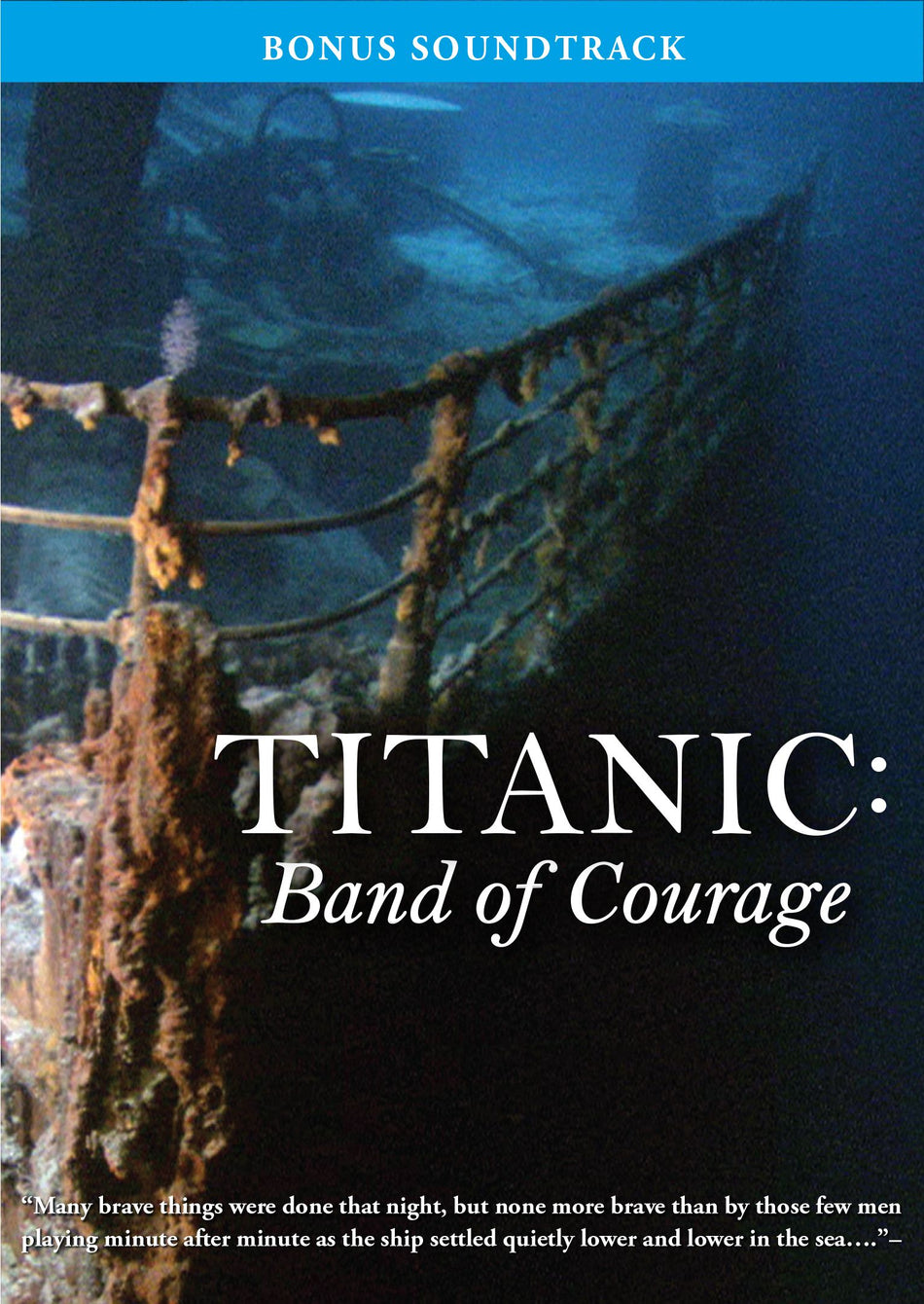 Titanic: Band Of Courage