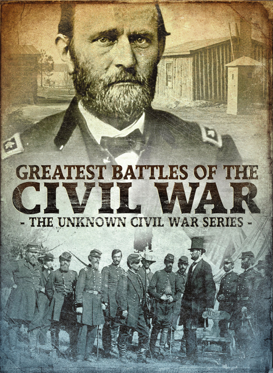 Greatest Battles Of The Civil War