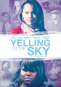 Yelling To The Sky