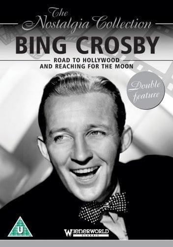 Bing Crosby: Road To Hollywood And Reaching For The Moon