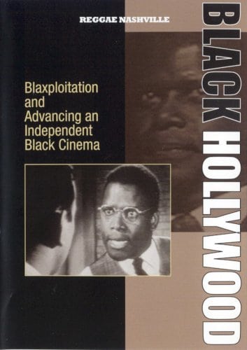 Black Hollywood; Blaxploitation