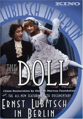 Doll (1919)/Ernst Lubitsch In Berlin (2006)