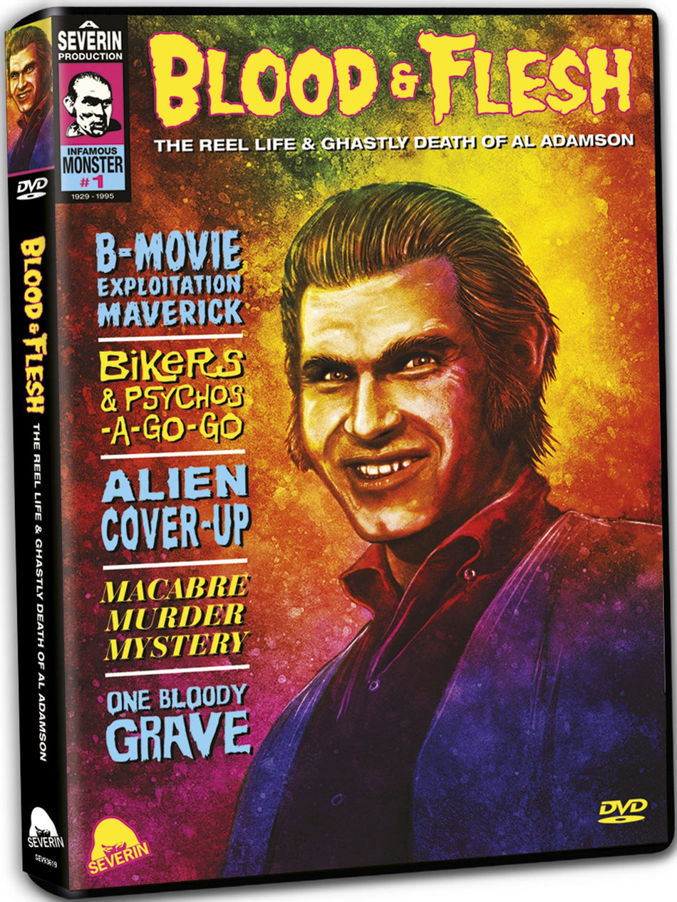 Blood And Flesh: The Reel Life & Ghastly Death Of Al Adamson