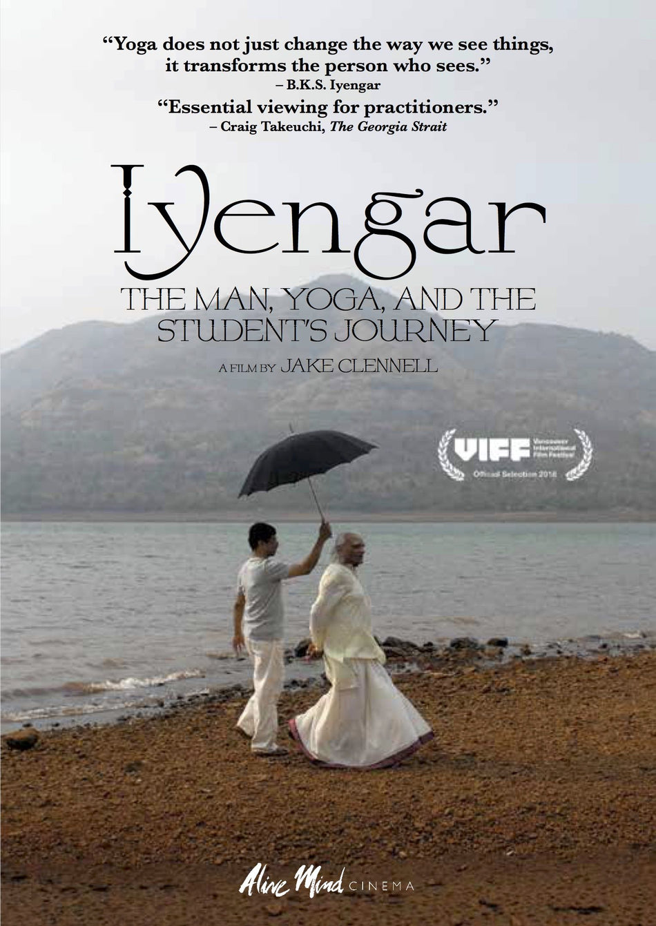 Iyengar: The Man, Yoga, And The Students Journey