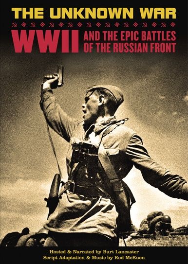 Unknown War - Wwii And Epic Battles Of Russian Front