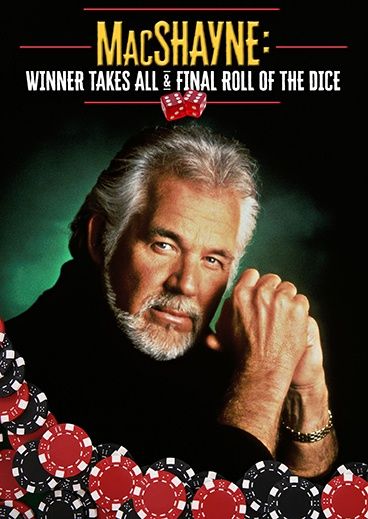 Macshayne: Winner Takes All & Final Roll Of The Dice