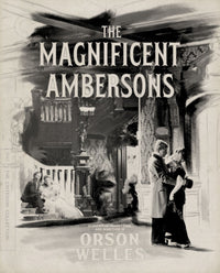 Magnificent Ambersons, The Blu-Ray