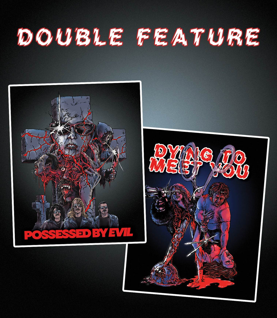 Possessed By Evil + Dying to Meet You Blu-ray