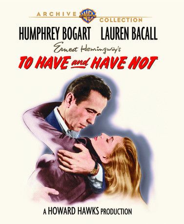 To Have And Have Not [Blu-Ray]