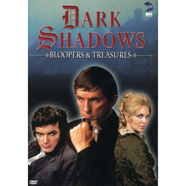 Dark Shadows: Bloopers & Treasures
