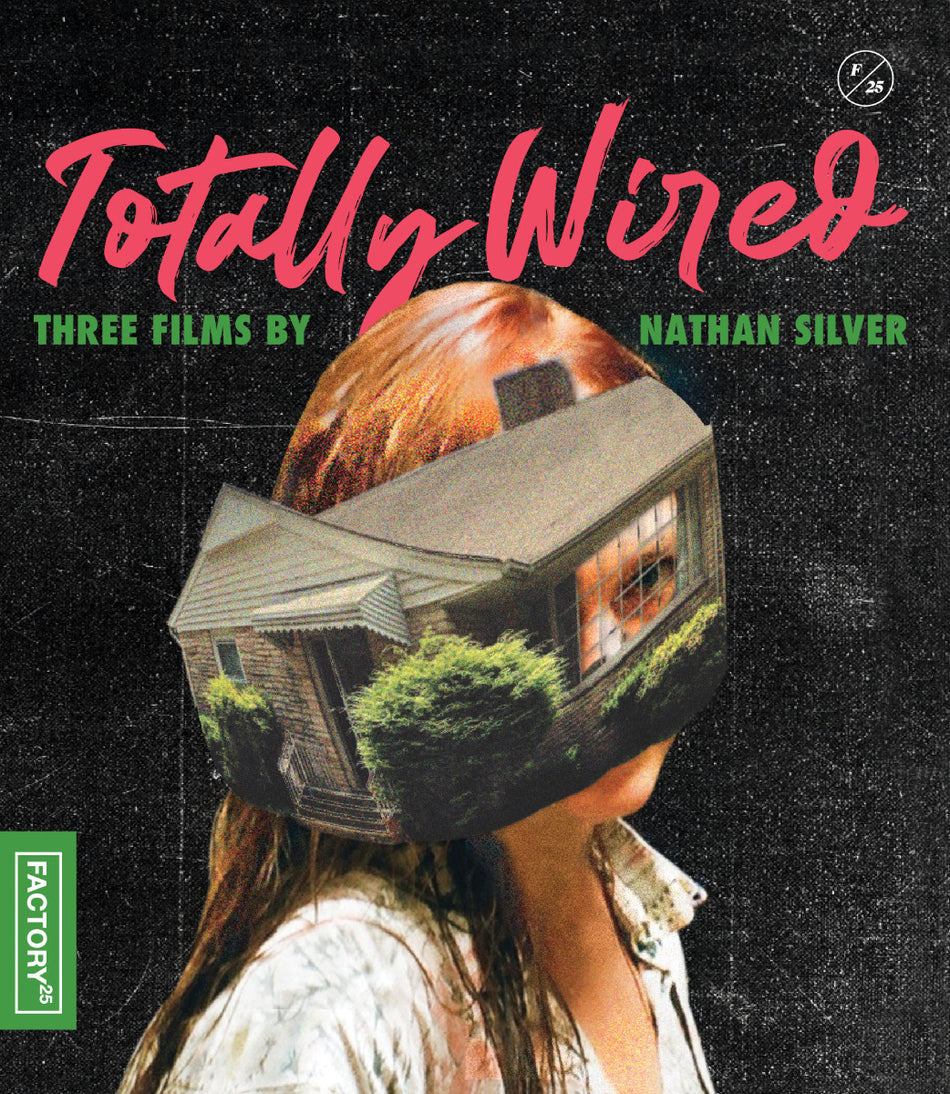 Totally Wired: Three Films By Nathan Silver Blu-Ray