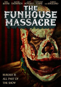 Funhouse Massacre, The