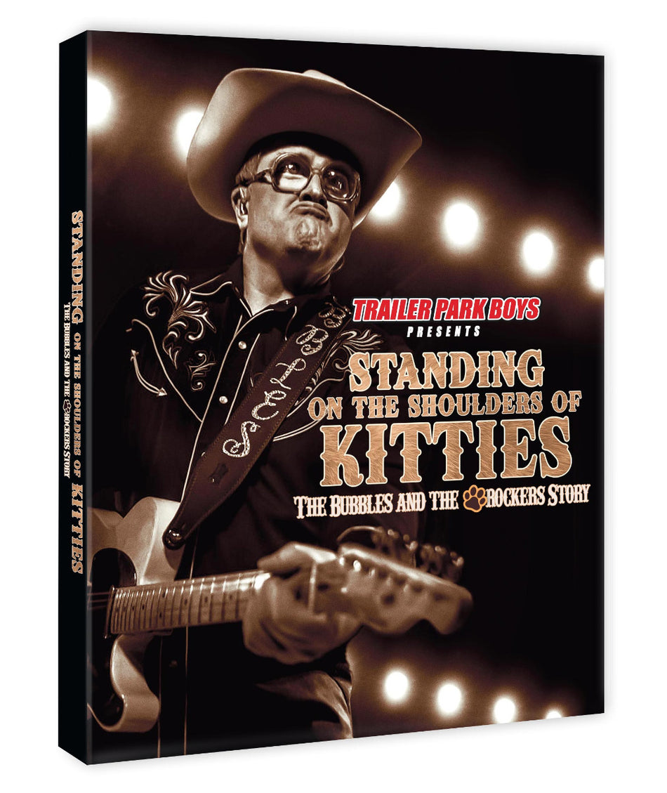 Trailer Park Boys Presents Standing On The Shoulders Of Kitties Bd Lmt Ed Signed