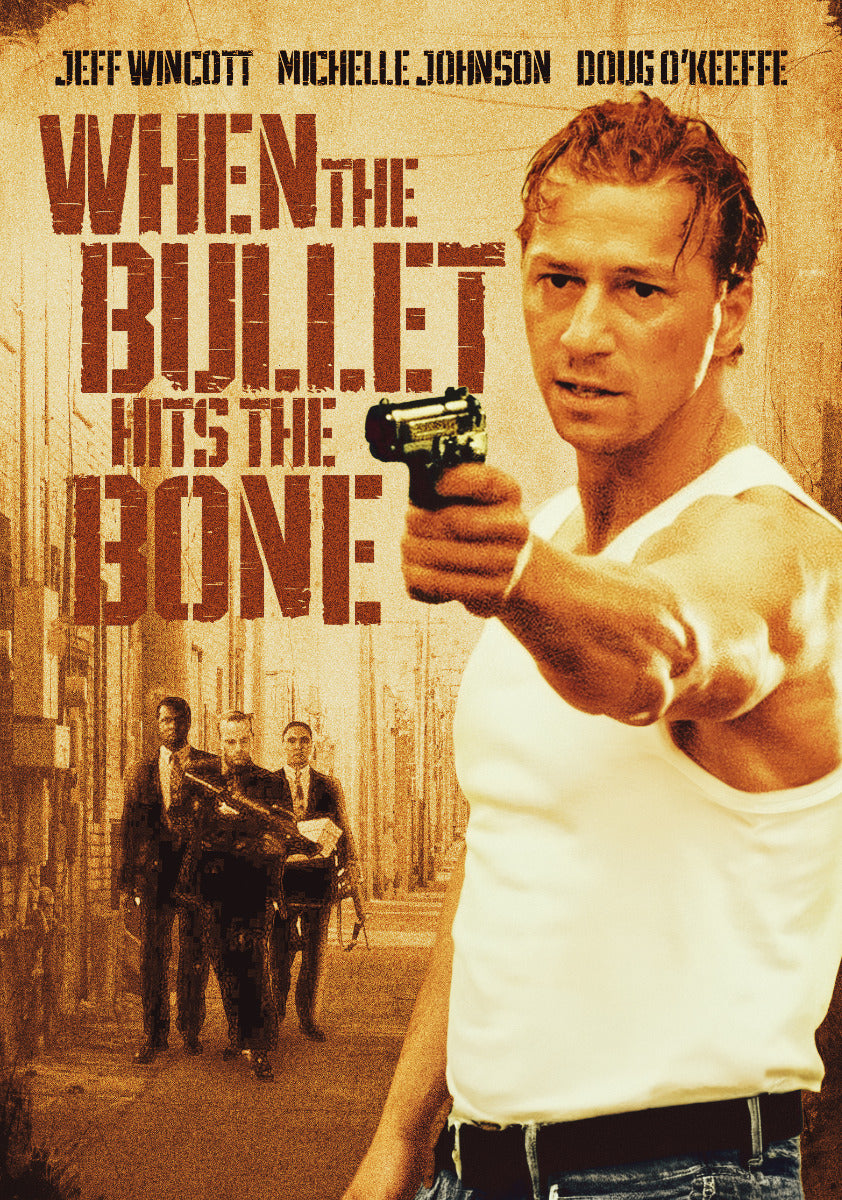 When The Bullet Hits The Bone Dvd