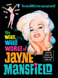 Wild, Wild World Of Jayne Mansfield