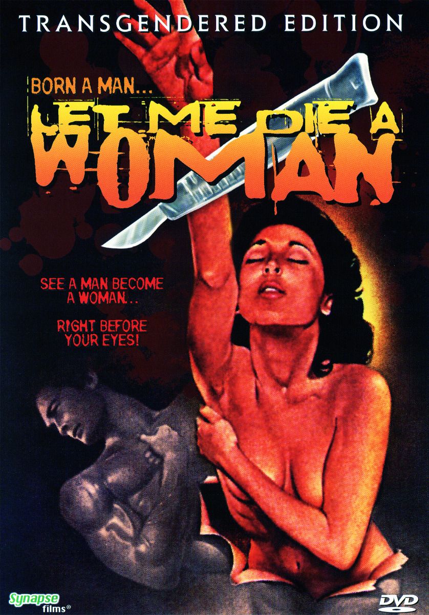 Let Me Die A Woman