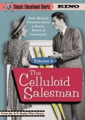 Celluloid Salesman: Classic Educational Shorts, Volume 4