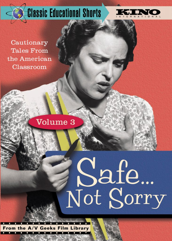Safe... Not Sorry (Classic Educational Shorts Volume 3)