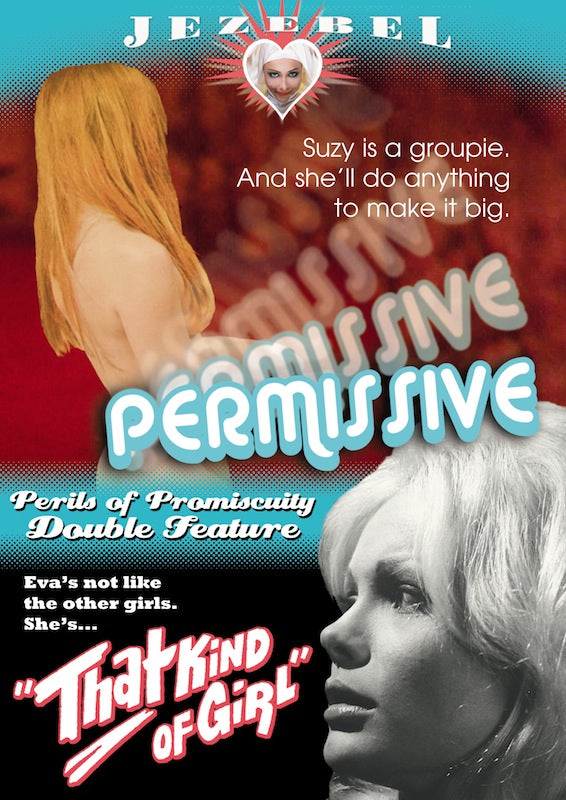 Permissive + That Kind Of Girl: Jezebel Double Feature