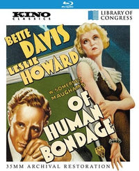 Of Human Bondage: Kino Classics Remastered Edition
