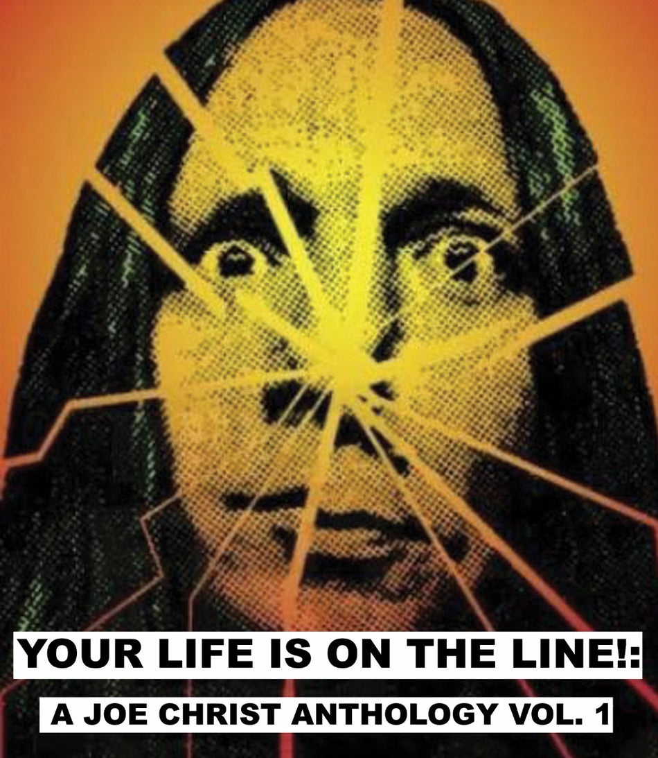 Your Life Is On The Line!: A Joe Christ Anthology Blu-Ray Standard Edition