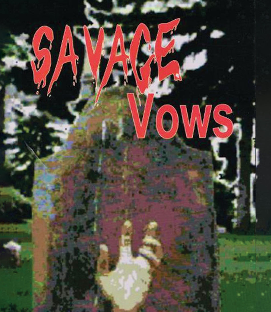 Savage Vows Blu-Ray Standard Edition