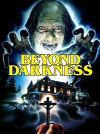 Beyond Darkness (Blu-Ray)