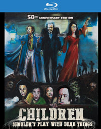 Children Shouldn'T Play With Dead Things 50Th Ann Coll Ed Bd