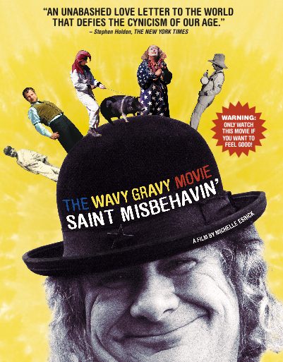 Wavy Gravy Movie, The:  Saint Misbehavin