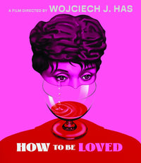 How To Be Loved Blu-Ray
